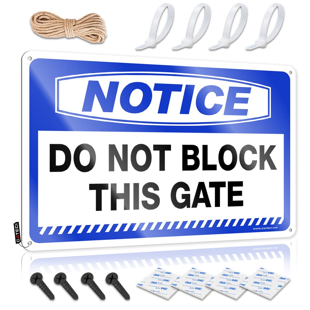 HELIOFORGE Funny Outdoor Decor Notice Do Not Block This Gate Tin Sign Metal Signs For Garage Man Cave Funny Kitchen Deco(30X40CM)
