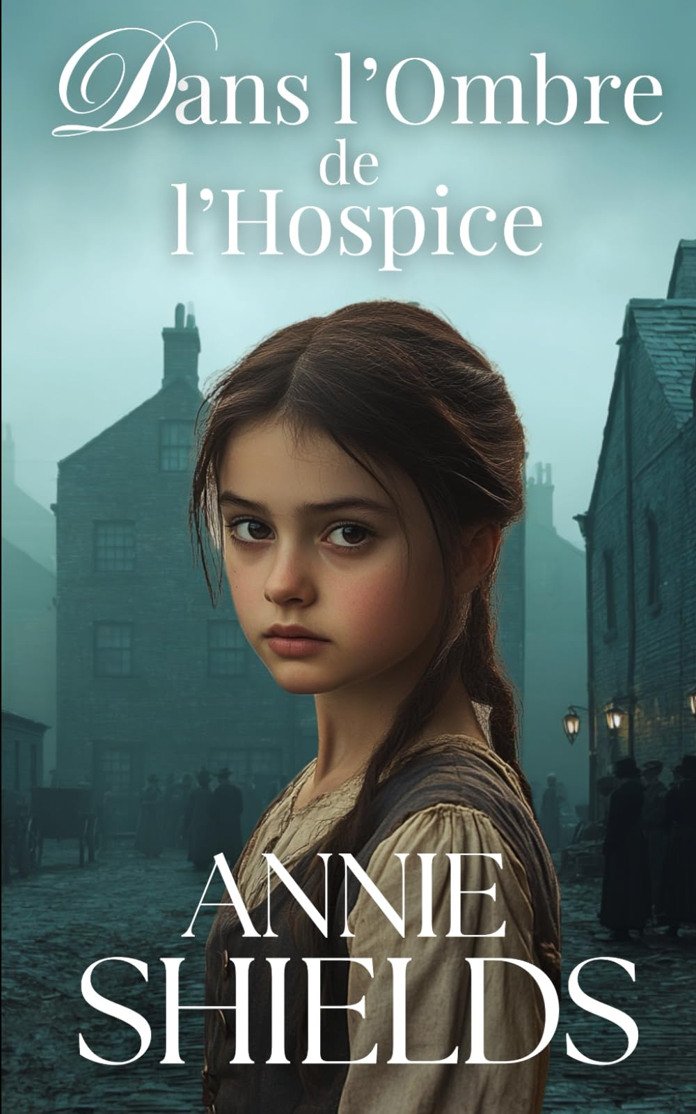 Dans l'Ombre de l'Hospice (Contes de l'Angleterre victorienne)