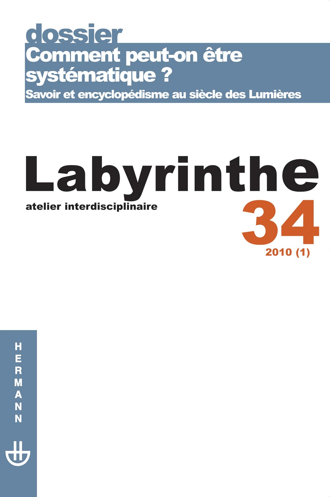 Revue Labyrinthe n°34: Comment peut-on être systématique ? (HR.HORS COLLEC.)