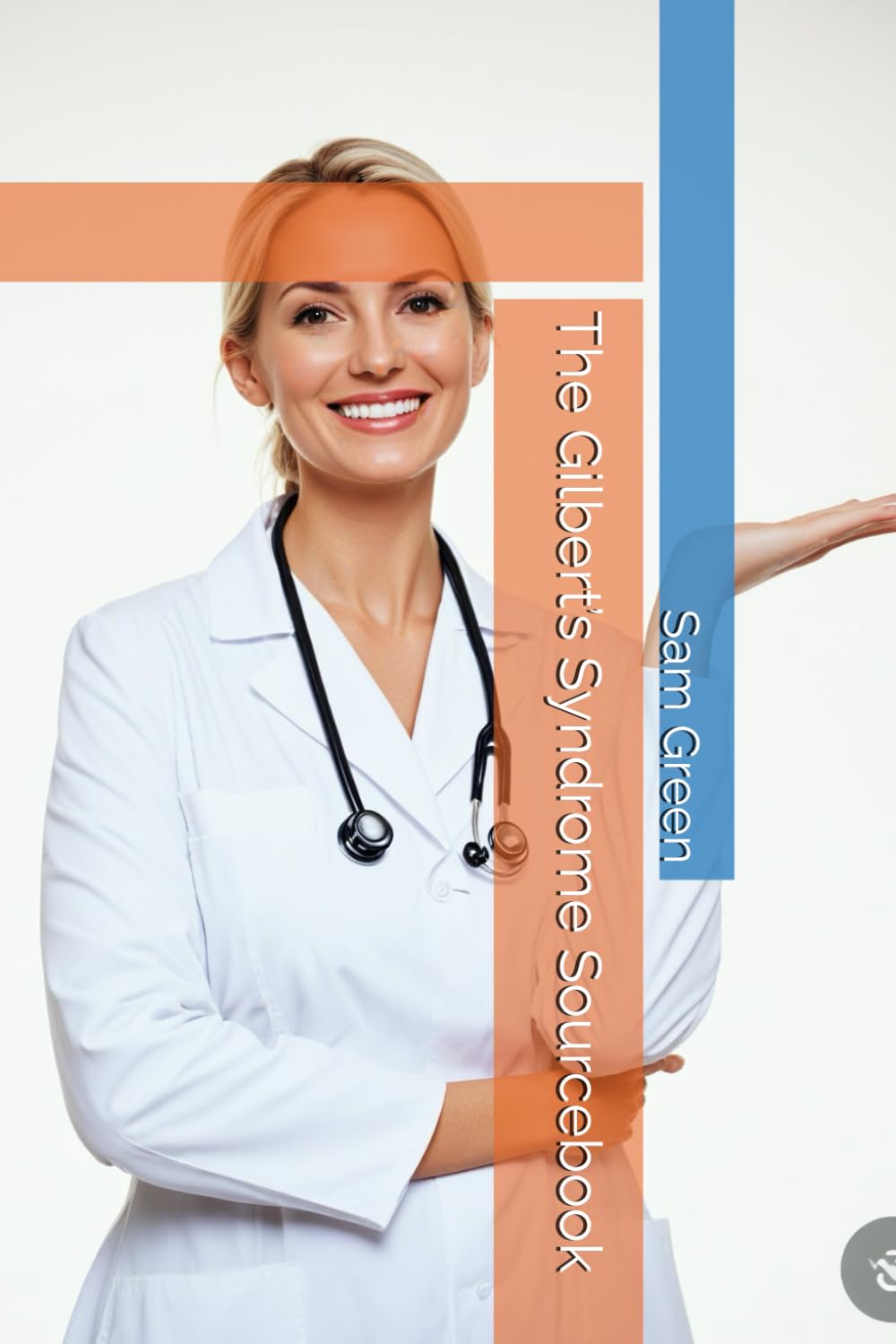 The Gilbert’s Syndrome Sourcebook