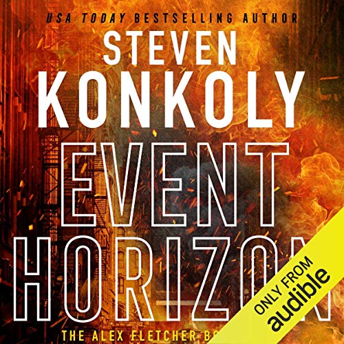 Event Horizon A Modern Thriller (Alex Fletcher, Book 3