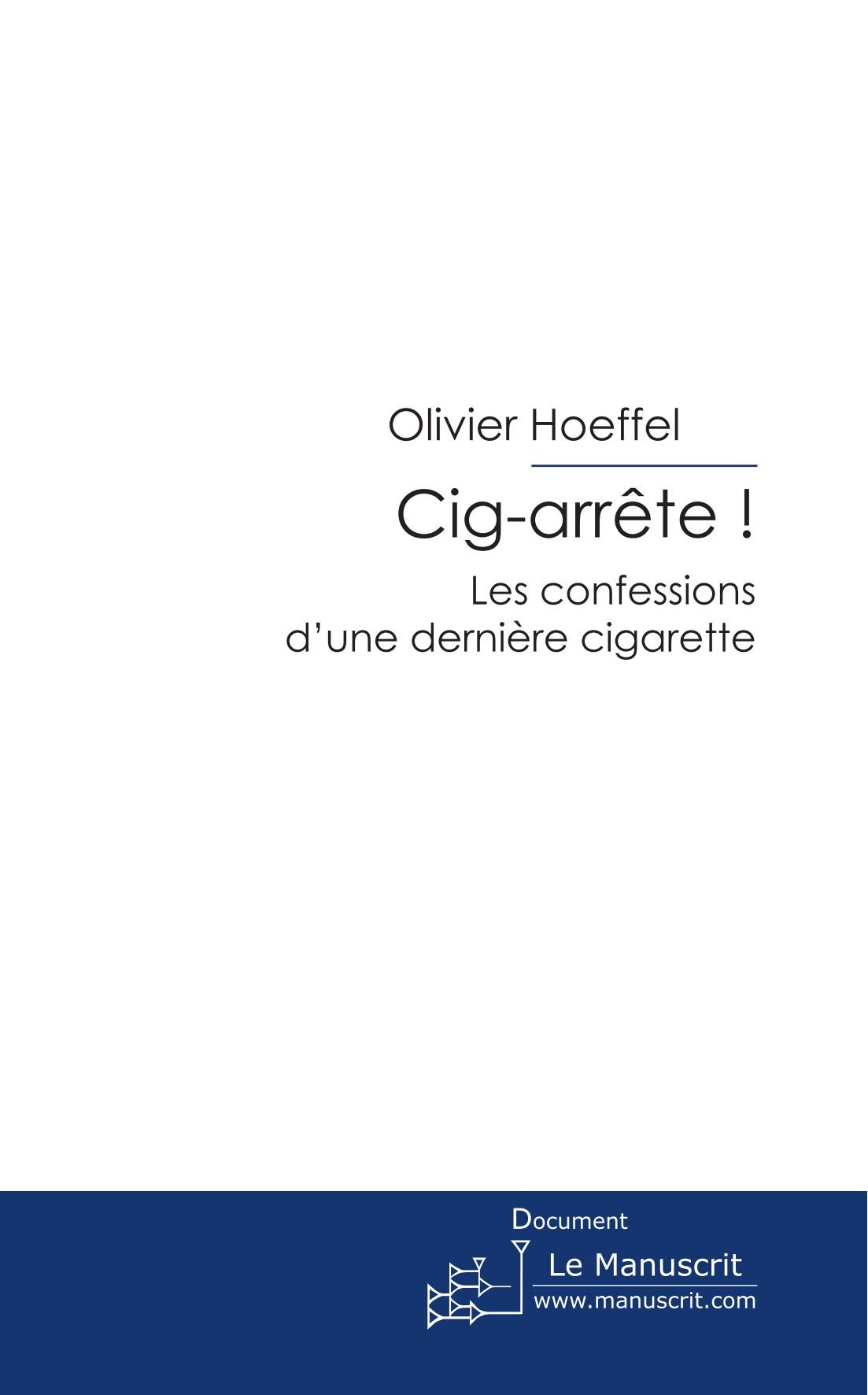 Cig-arrête !