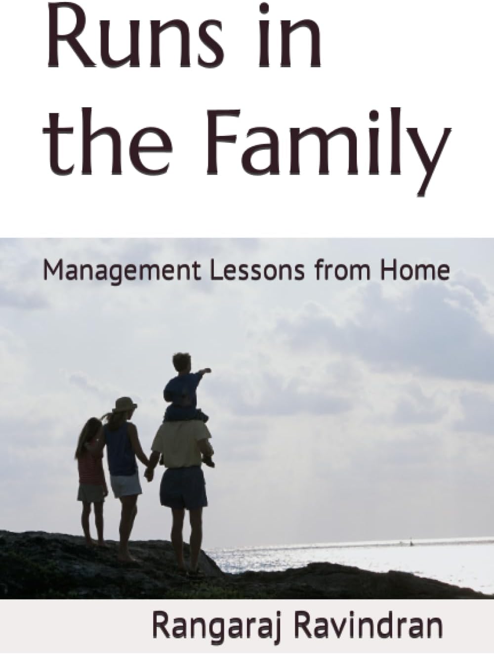 Runs in the Family: Management Lessons from Home