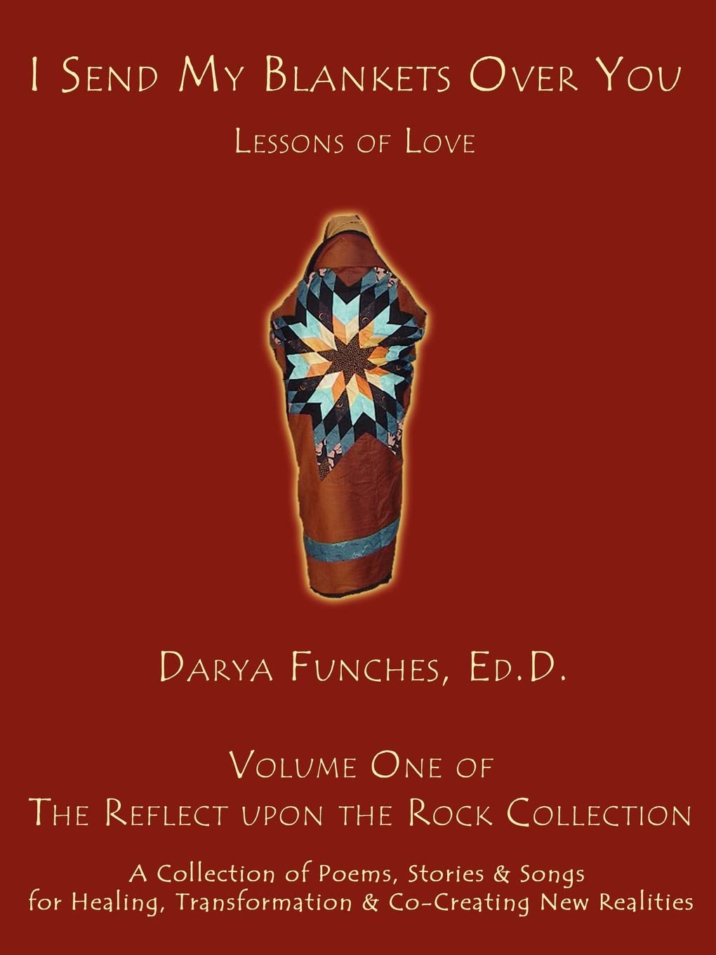 I Send My Blankets Over You: Lessons of Love
