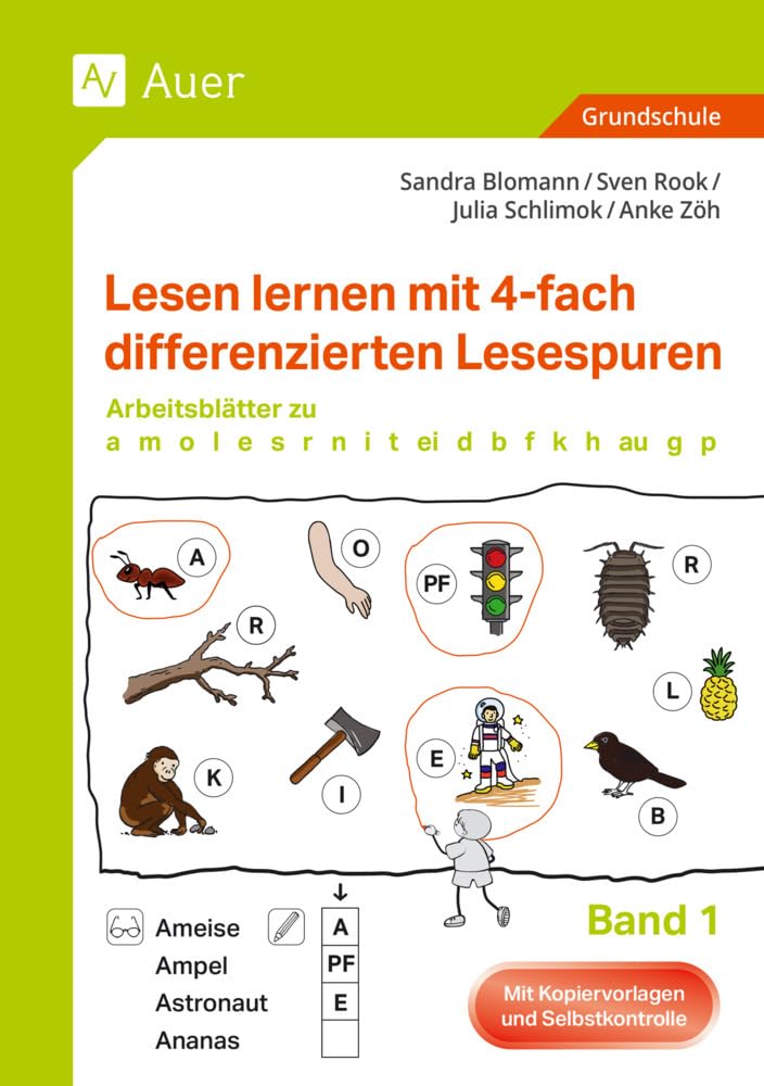 Lesen lernen mit 4-fach differenzierten Lesespuren: Arbeitsblätter zu a, m, o, l, e, s, r, n, i, t, ei, d, b, f, k, h, au, g, p (1. Klasse)