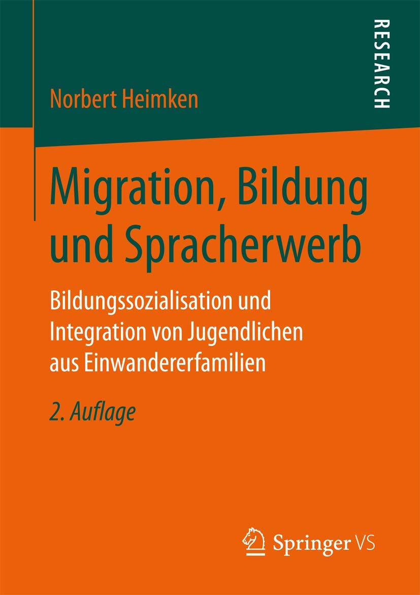 Migration, Bildung und Spracherwerb - 9783658171322