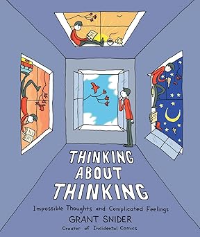 Thinking About Thinking: Impossible Thoughts and Complicated Feelings-Wow! eBook
