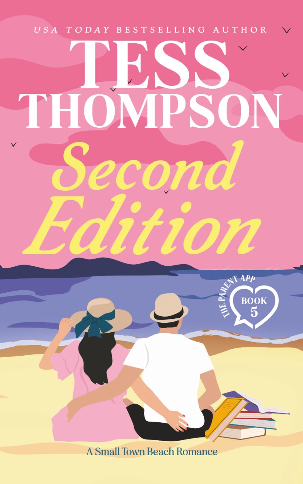 Second Edition (A Small Town Beach Romance): The Parent App - Book 5