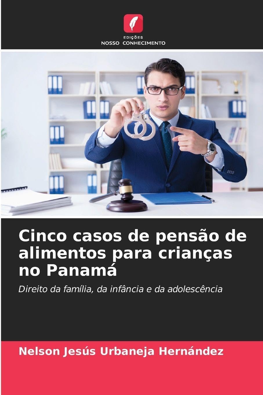 Cinco casos de pensão de alimentos para crianças no Panamá: Direito da família, da infância e da adolescência
