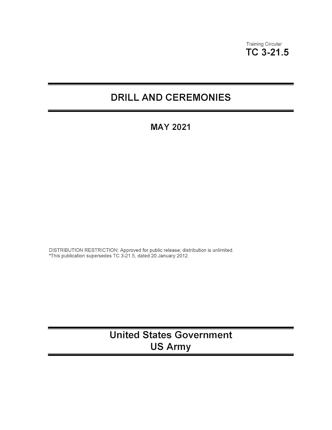 Amazon.com: Training Circular TC 3-21.5 Drill and Ceremonies MAY 2021 ...