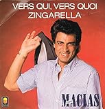  vers qui, vers quoi - zingarella (45 tours)