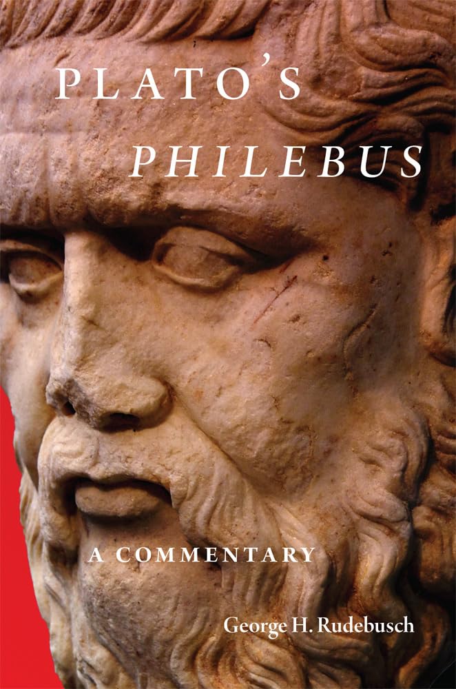 Plato's Philebus Volume 63: A Commentary (Oklahoma Series in Classical Culture)