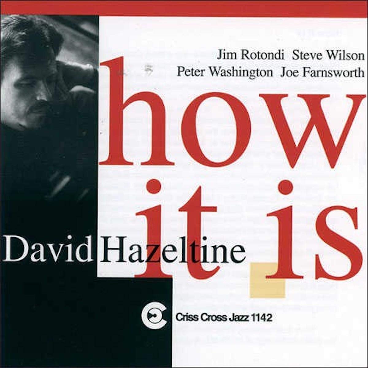 David Hazeltine - How It Is