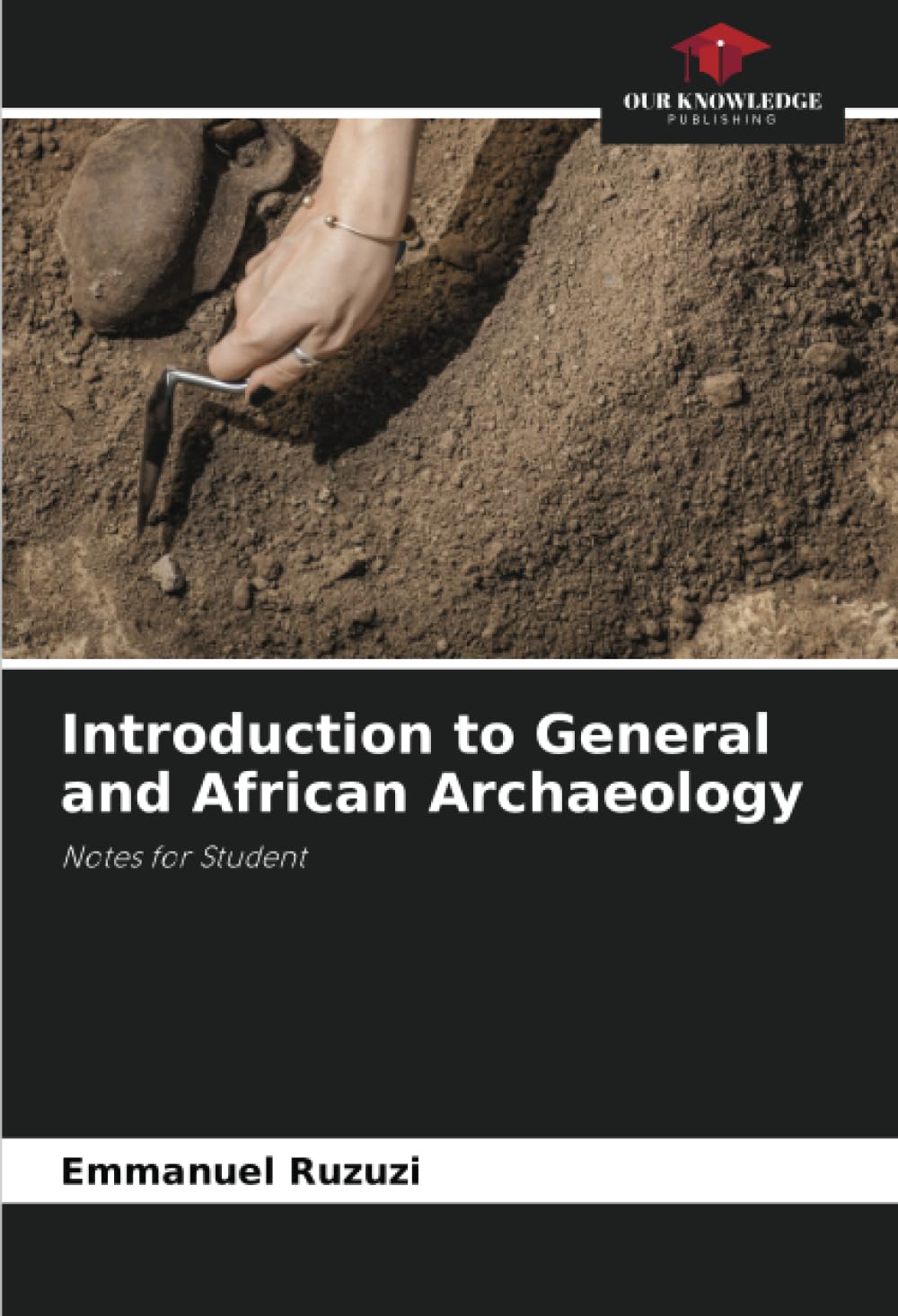 Introduction to General and African Archaeology: Notes for Student