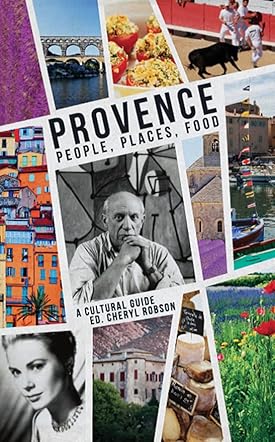 Provence: People, Places, Food