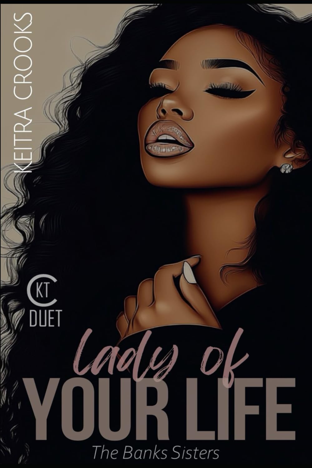 Lady of Your Life: (The Banks Sisters Duet) Book 2