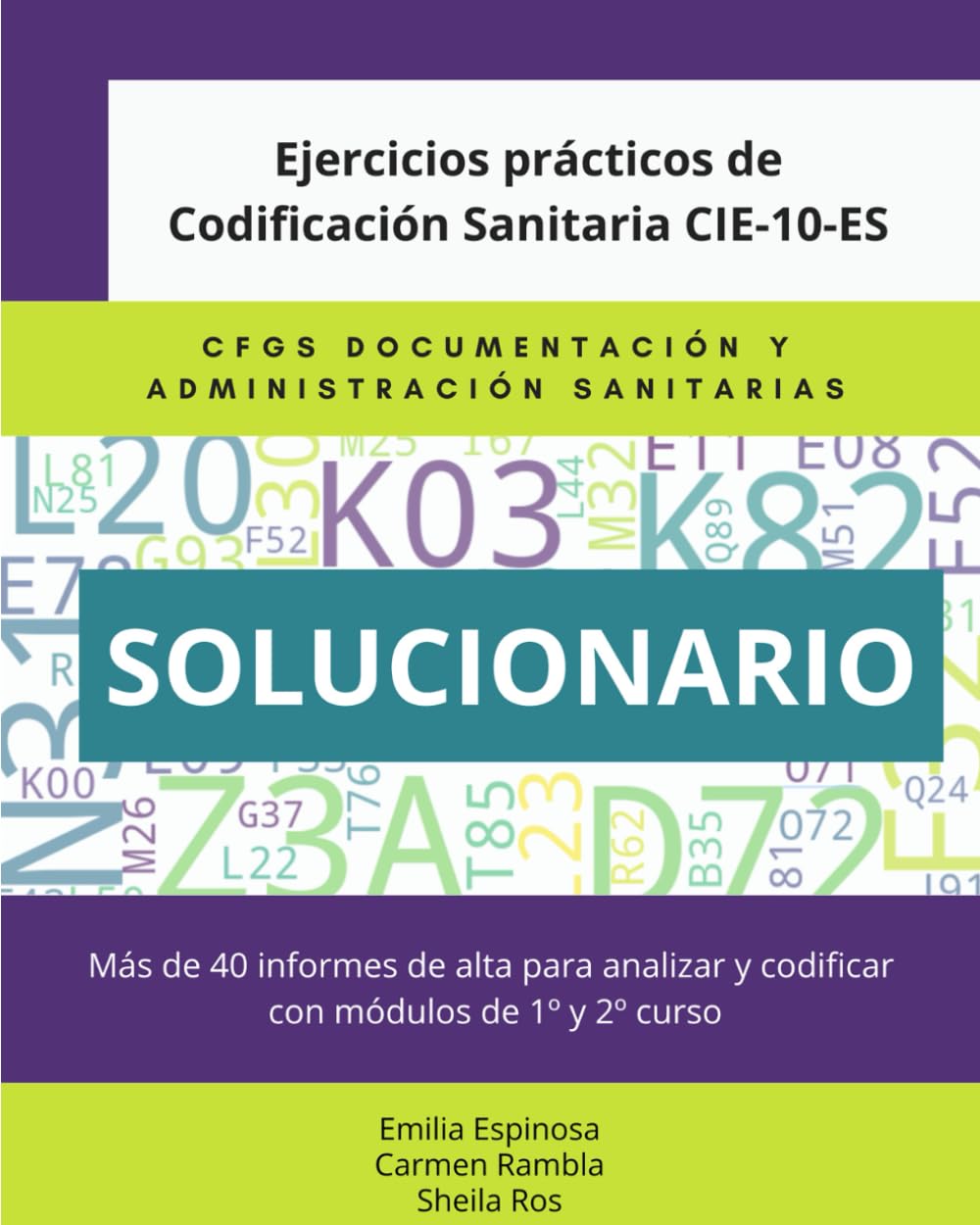 Solucionario Ejercicios prácticos de codificación sanitaria CIE-10-ES El solucionario del sueño infantil: Buenos hábitos para que las familias vuelvan a descansar (Autoayuda)