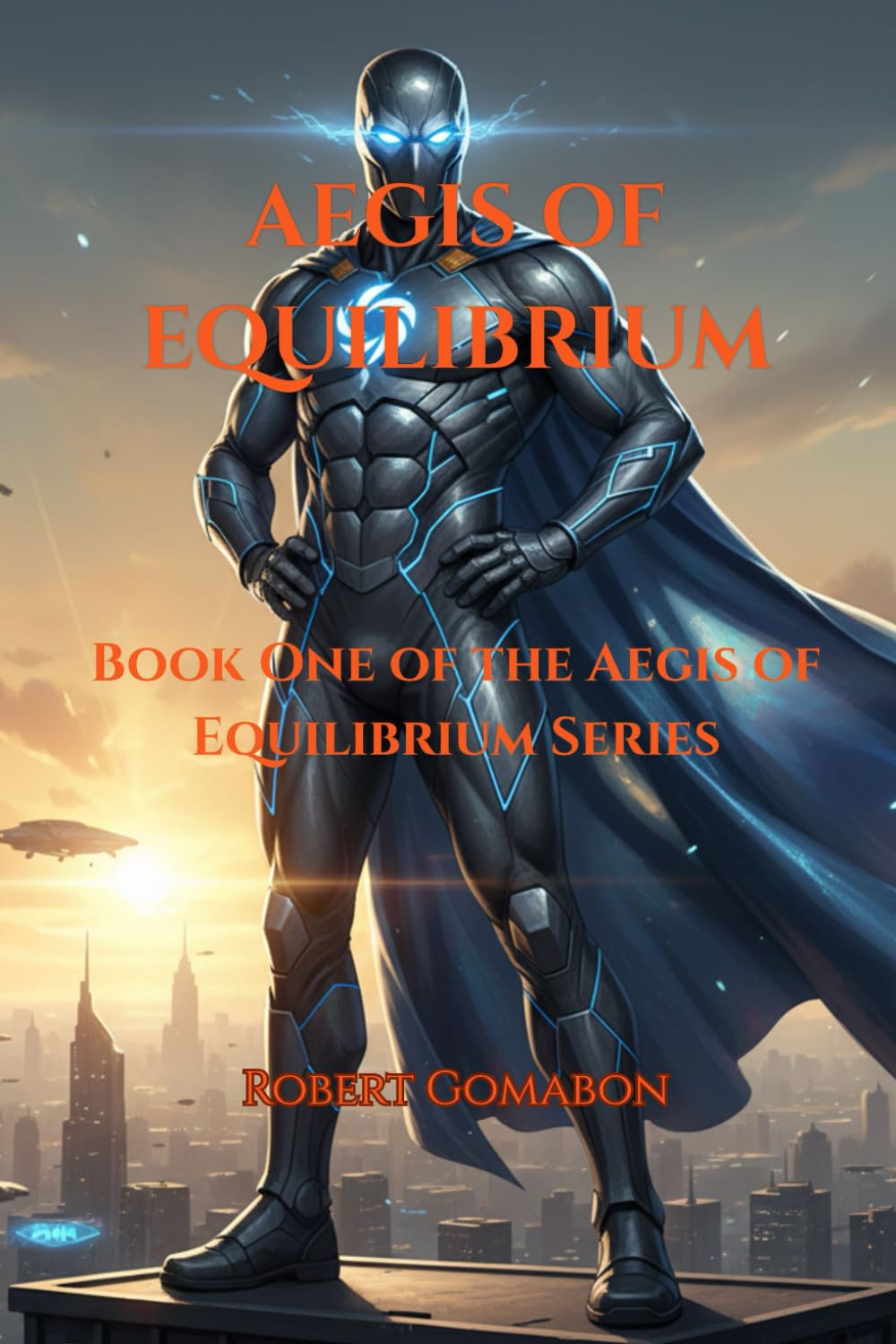 Aegis of Equilibrium: Book One of the Aegis of Equilibrium Series