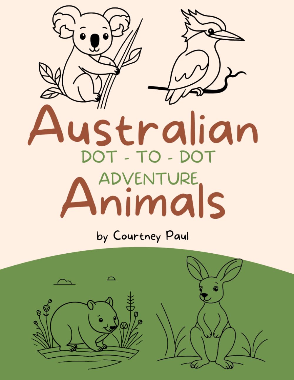 Australian Animals Dot to Dot adventure: A Fun Connect the Dots Book for Kids Ages 6-10 – Explore Kangaroos, Koalas, and Wildlife Down Under!