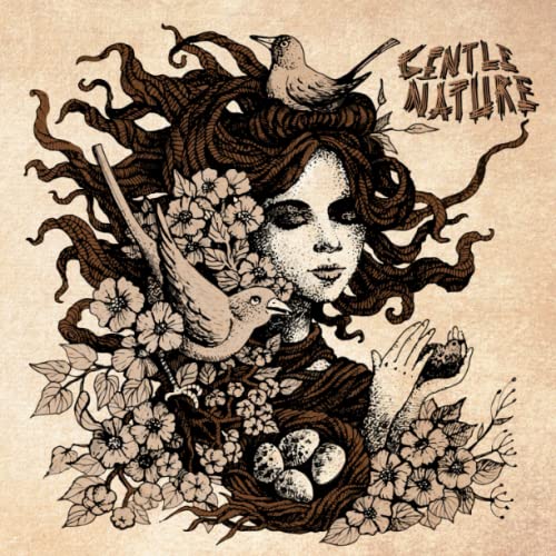 Gentle Nature: Grayscale Coloring Book for Girls, Teens and Adults - Pretty Coloring Pages of Women Surrounded by Bountiful Elements of Nature