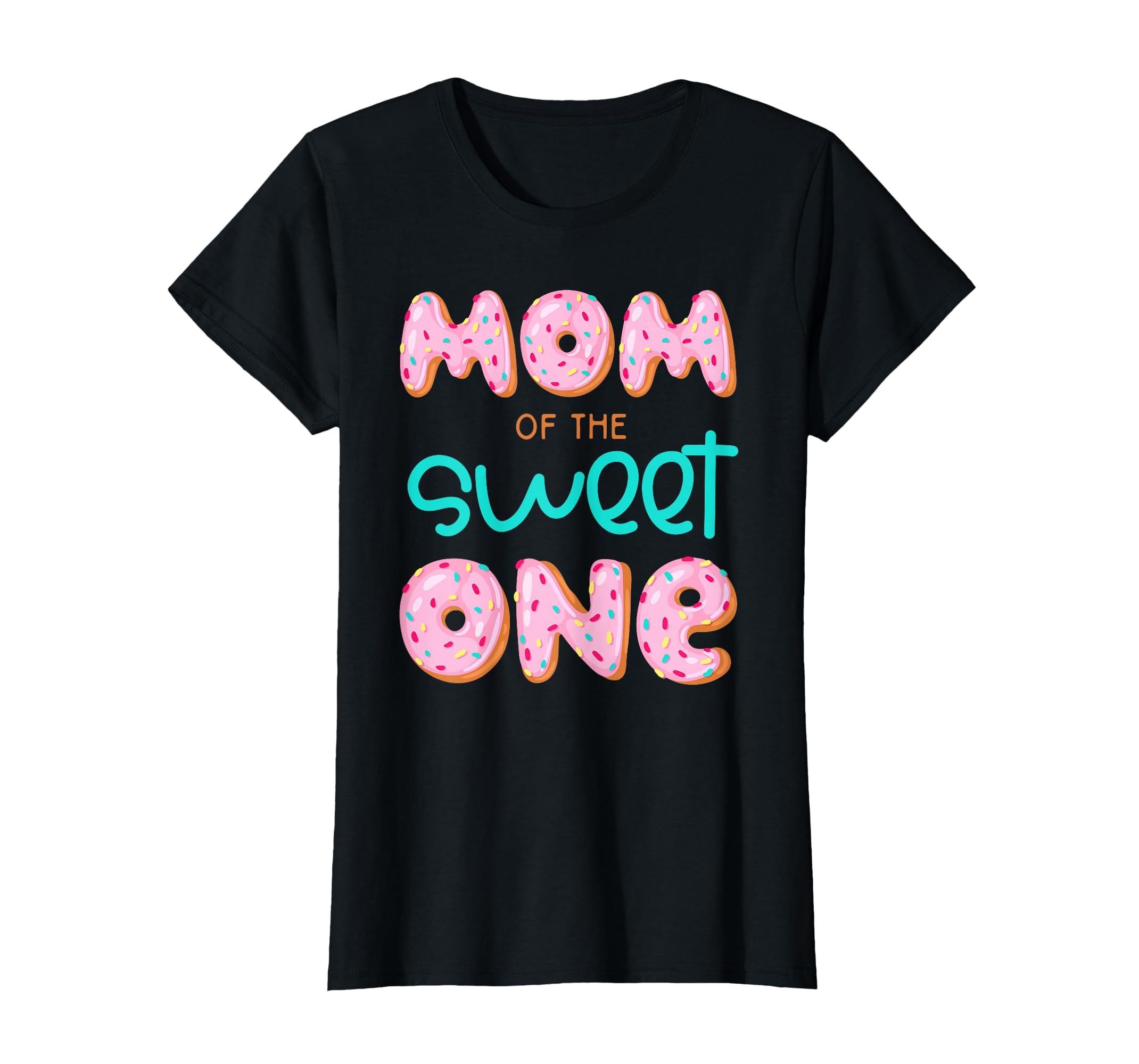 Mom of Sweet One 1st First Birthday Matching Family Donut T-Shirt