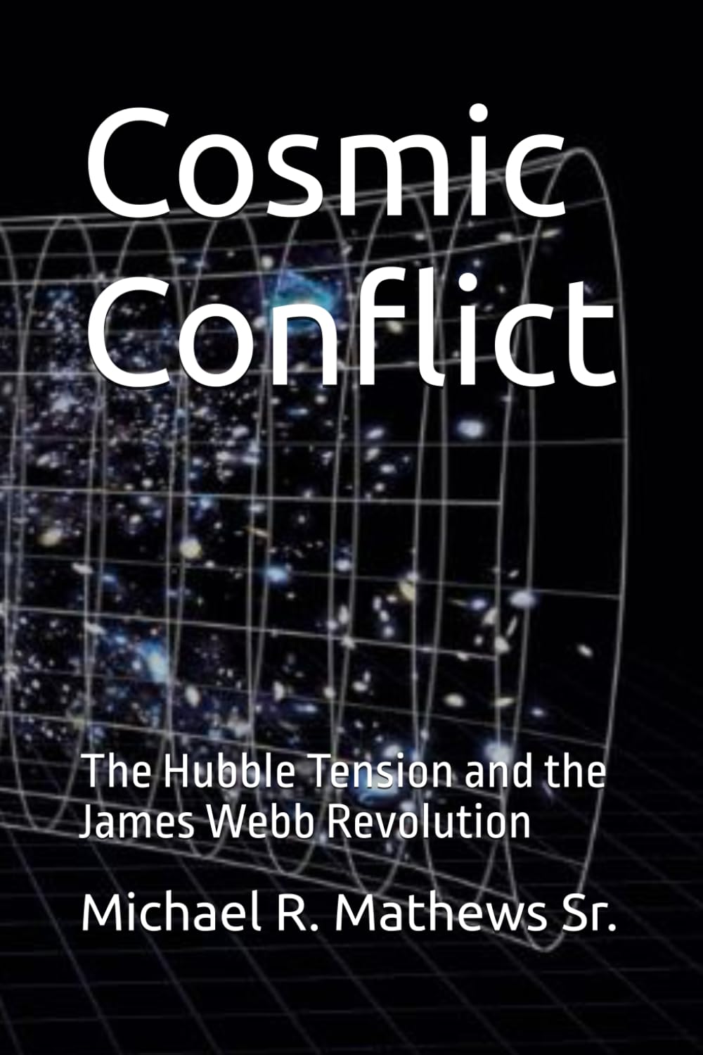 Cosmic Conflict: The Hubble Tension and the James Webb Revolution