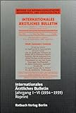 Internationales Ärztliches Bulletin: Jahrgang I-VI (1934-1939) Reprint (Beiträge zur nationalsozialistischen Gesundheits- und Sozialpolitik, Bd. 7) - Götz Aly (Hrsg.), Matthias Hamann (Hrsg.), Jochen August (Hrsg.), Peter Chroust (Hrsg.), Klaus Dörner (Hrsg.) 