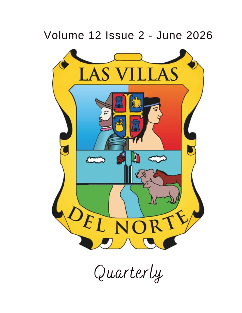 Las Villas del Norte Quarterly Volume 12 Issue 2 – June 2026