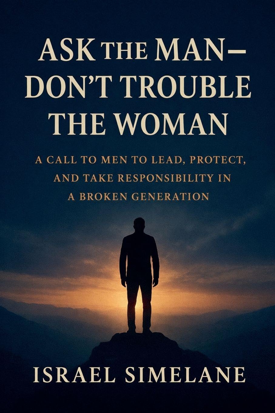 Ask The Man - Dont Trouble The Woman