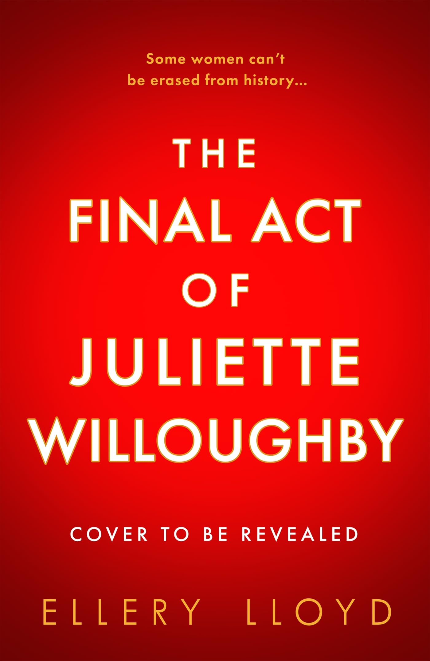The Final Act of Juliette Willoughby: A Novel