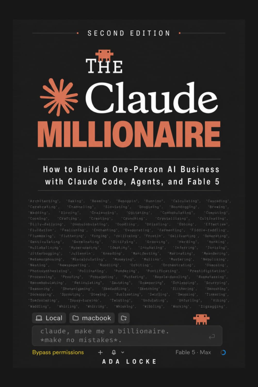 The Claude Millionaire: How to Build a One-Person AI Business with Claude Code, Agents, and Fable 5