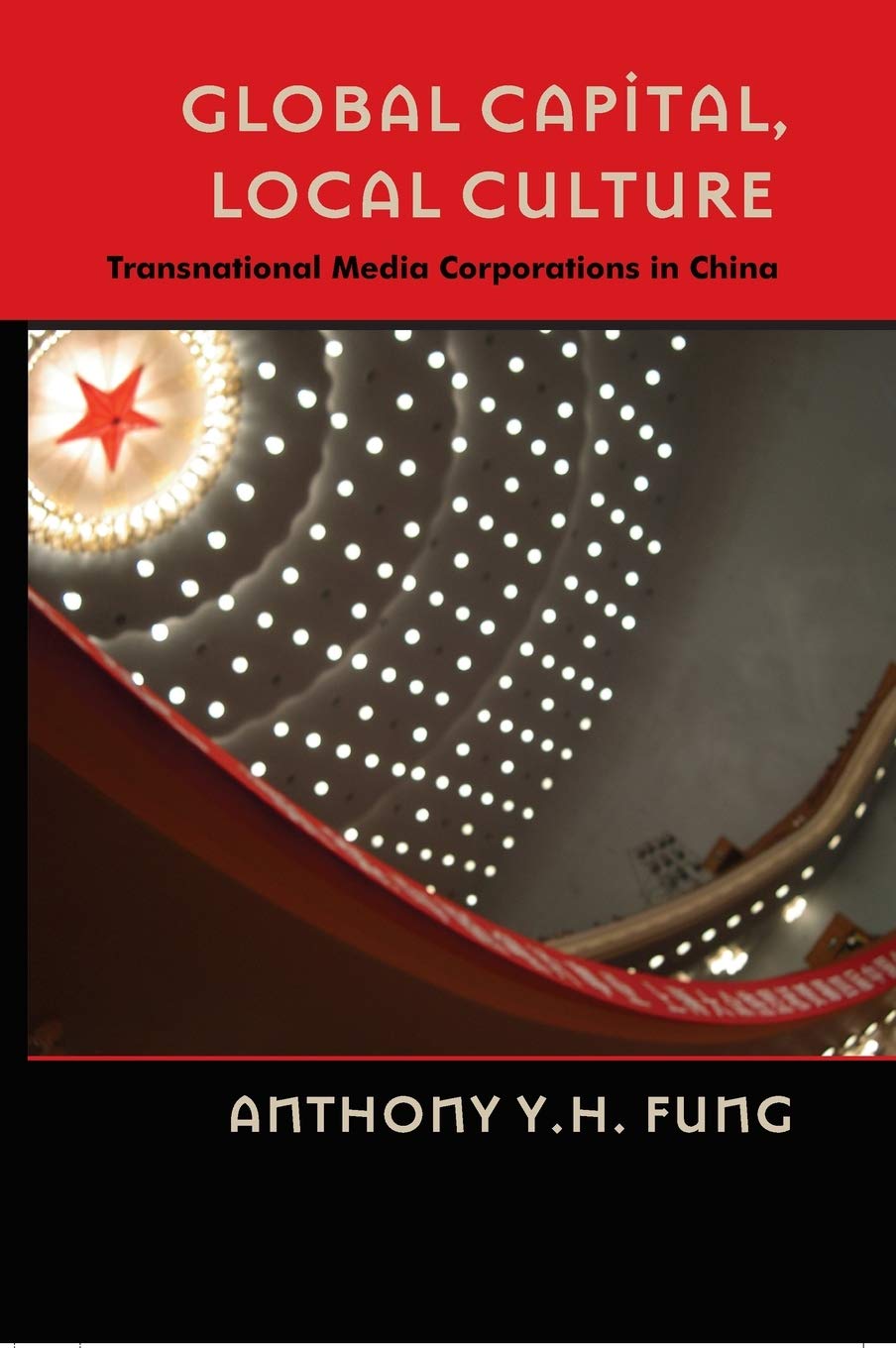 Transnational Media Corporations in China : décoder le marché des médias