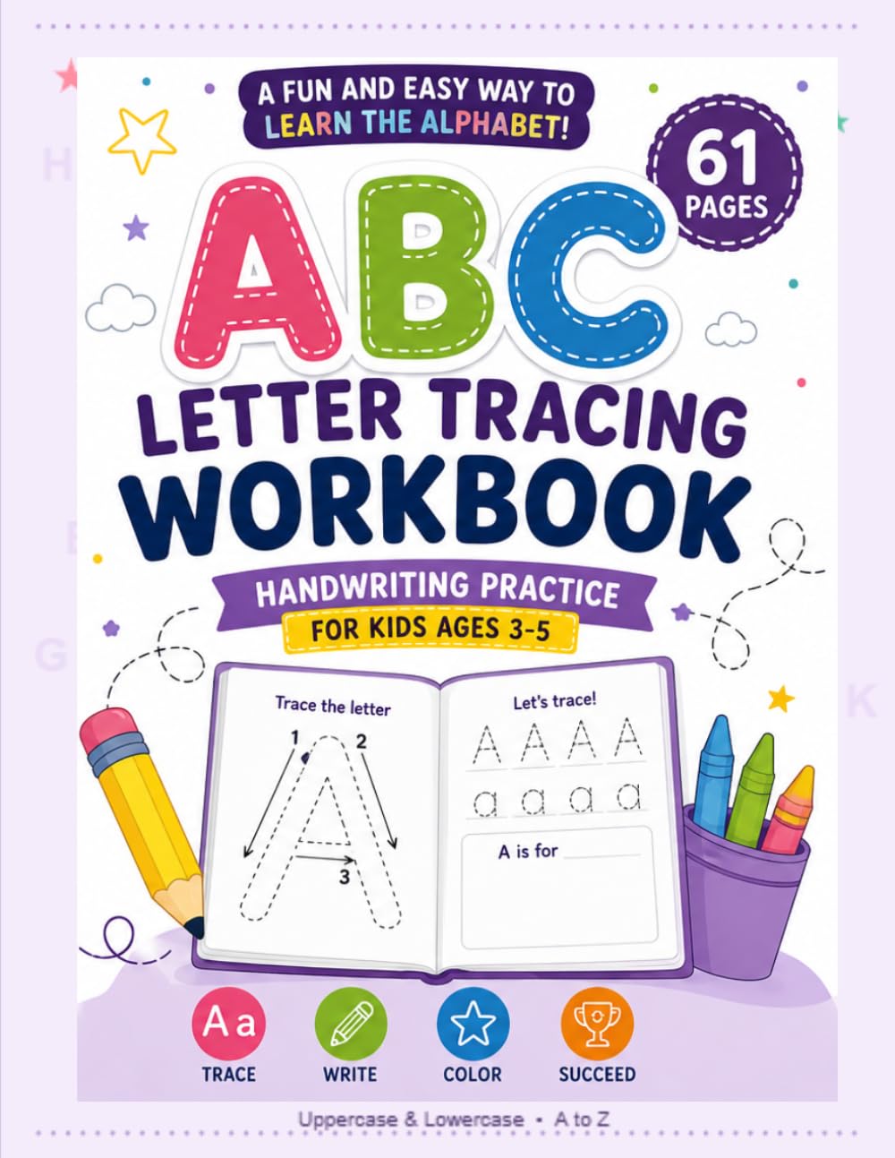 ABC Letter Tracing Workbook: Handwriting Practice for Kids Ages 3-5