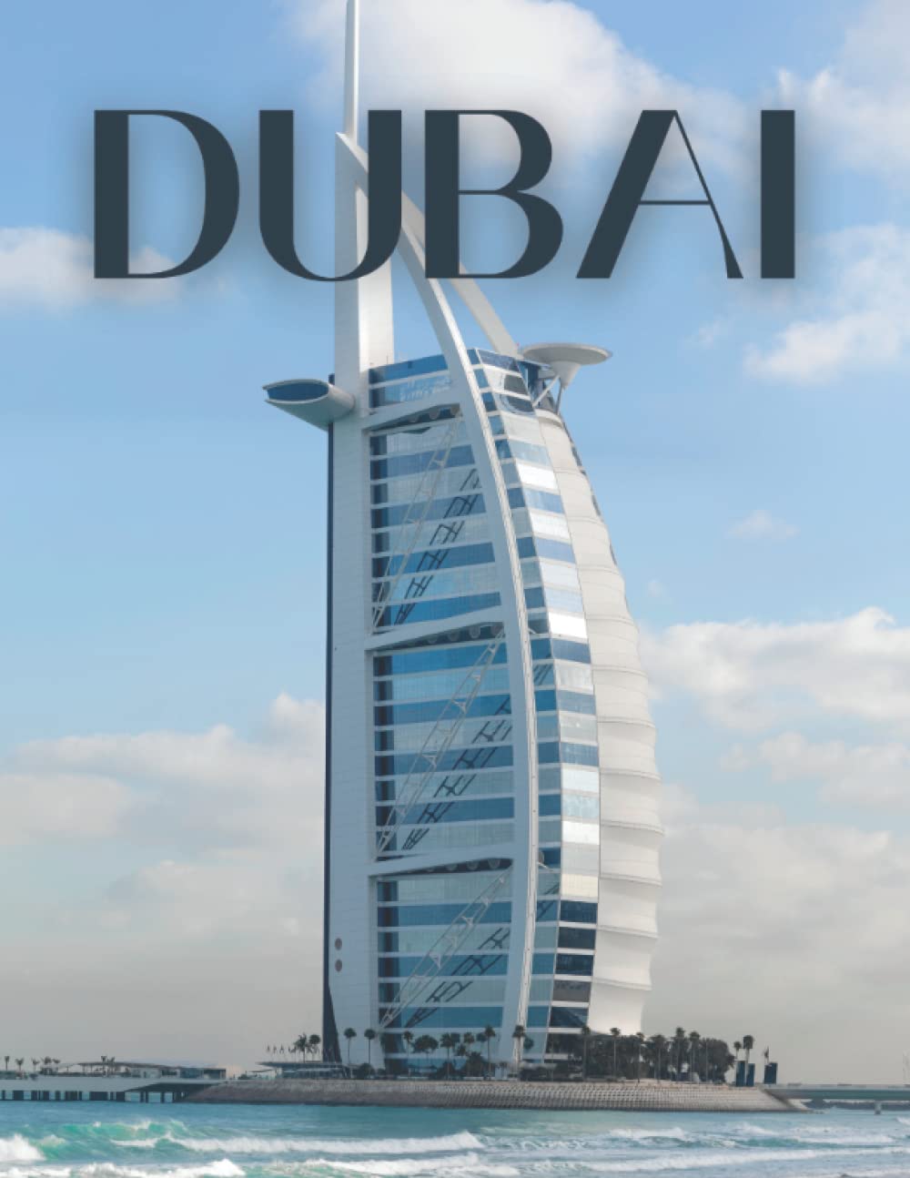 Dubai: Coffee Table Picture Book
