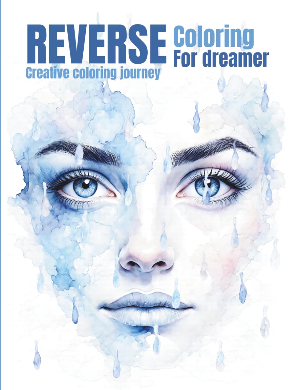 Reverse coloring for dreamer: Creative coloring journey