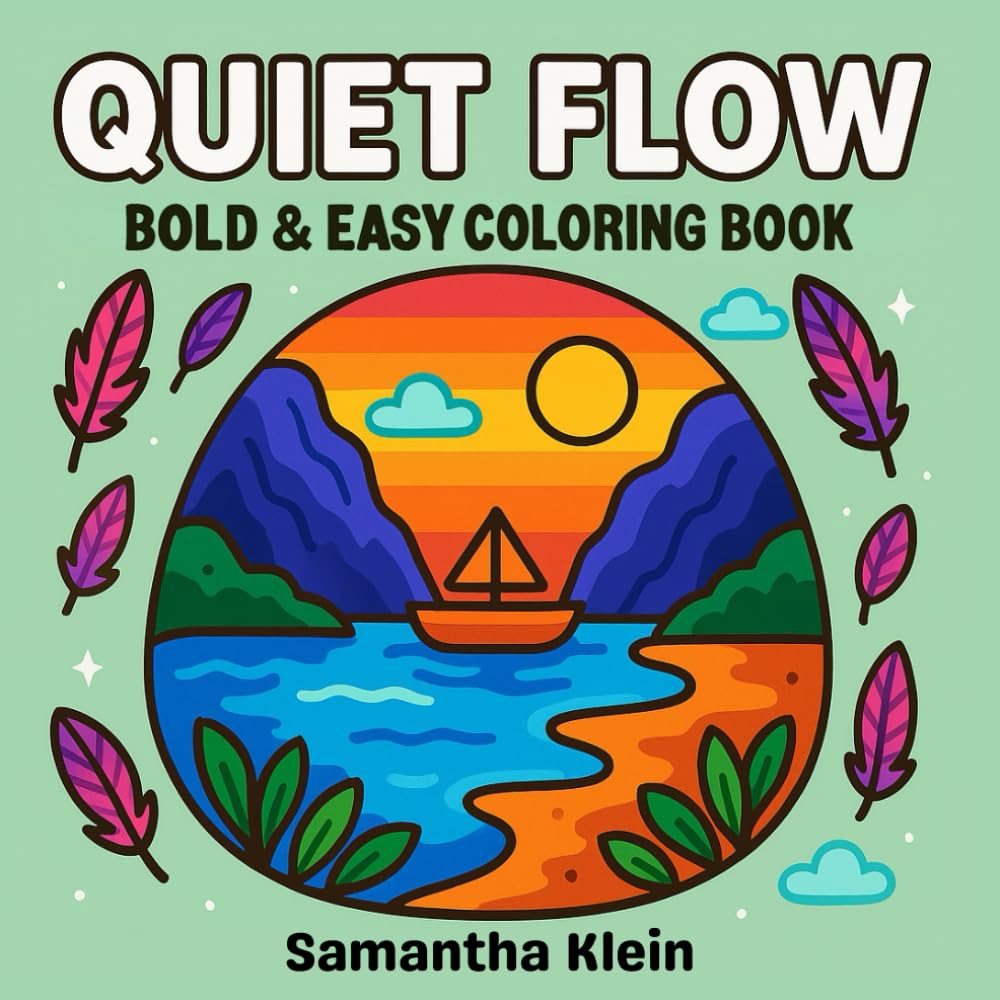 Quiet Flow - Bold & Easy Coloring Book: 40 Minimal Line Art Designs for Teens and Adults (Minimal Art Coloring Series)