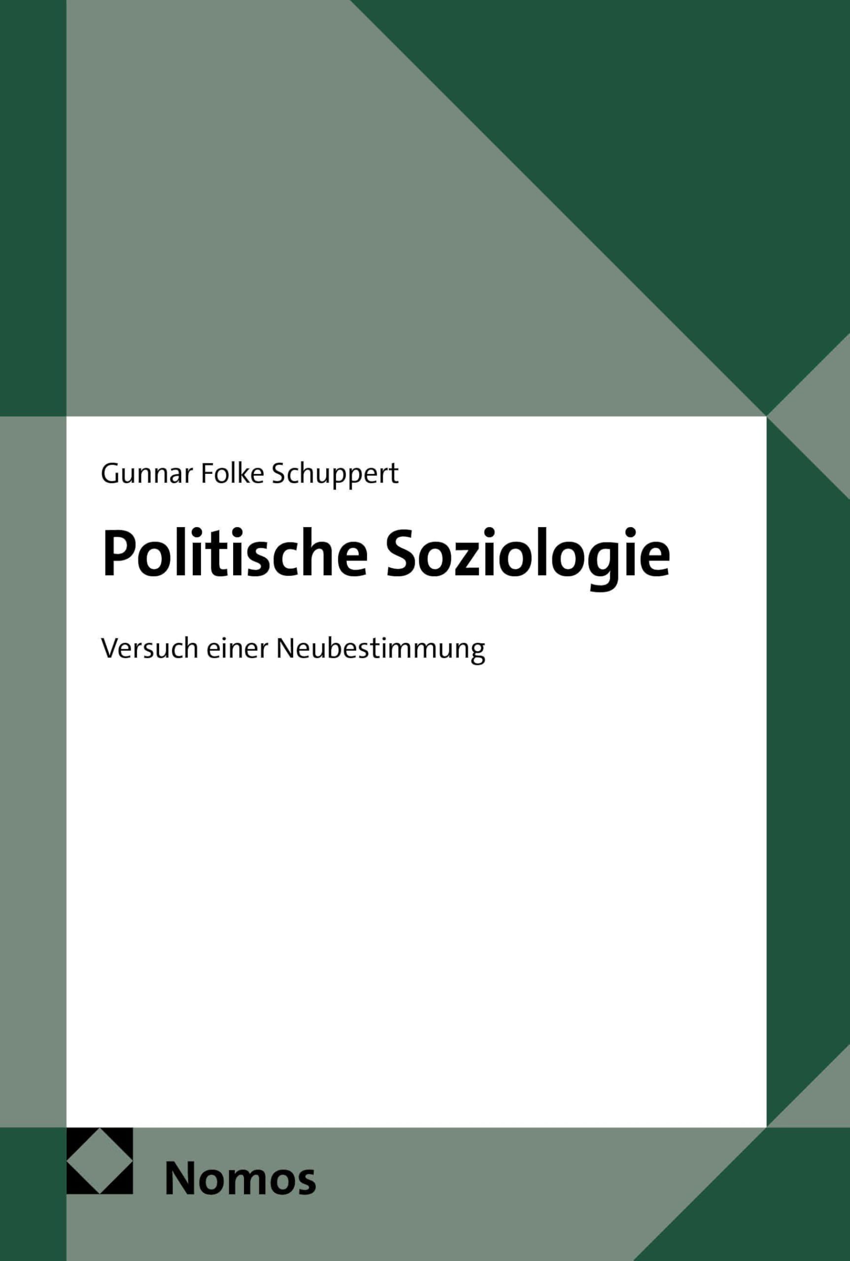 Politische Soziologie: Versuch einer Neubestimmung
