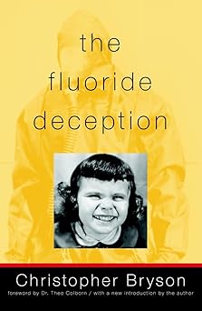 The Fluoride Deception Paperback