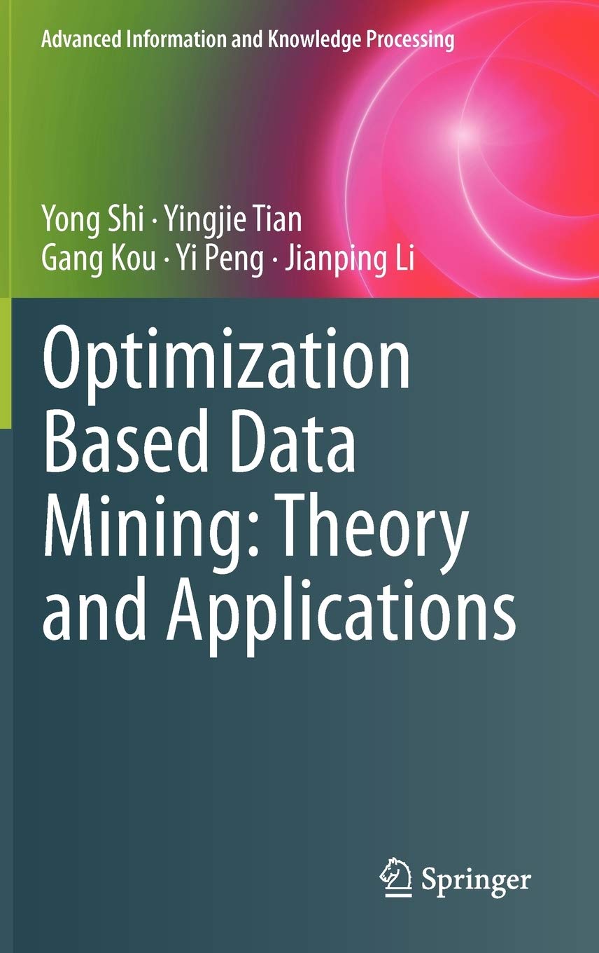 Optimization Based Data Mining: Theory and Applica