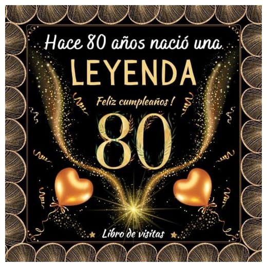 Feliz cumpleaños 80: Libro de visitas 80 años – 100 páginas para firmas, dedicatorias, recuerdos, felicitaciones y fotos de los invitados