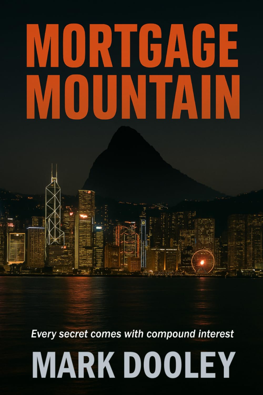 Mortgage Mountain (The Money Tree Trilogy)