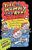 Take the Mummy and Run: The Riot Brothers Are on a Roll
