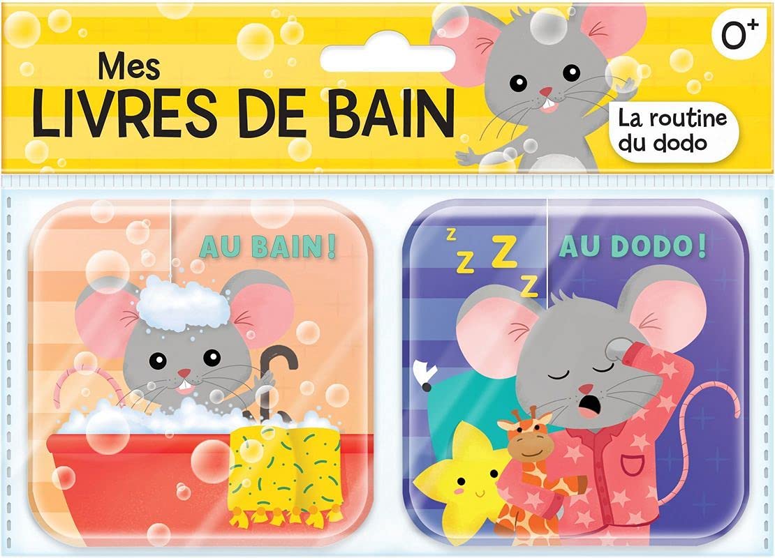 Mes livres de bain - La routine du dodo: Au bain ! ; Au dodo !