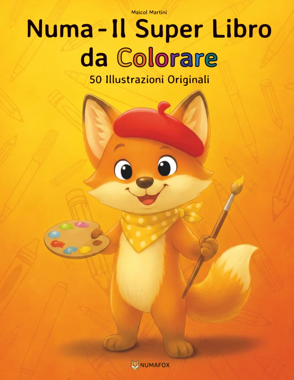 Numa - Il Super Libro da Colorare: 50 Illustrazioni Originali (NumaFox – Edizione Italiana)