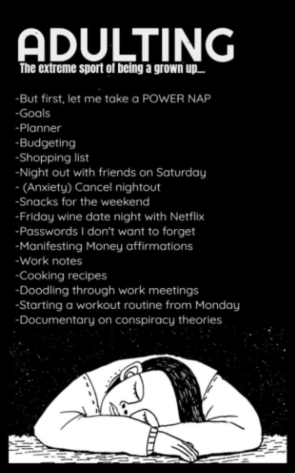 Adulting _The extreme sport of being a grown up