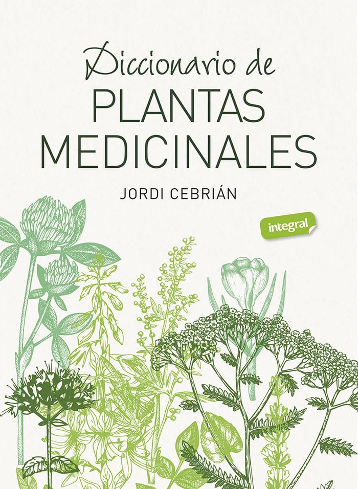 Diccionario de plantas medicinales (Salud)