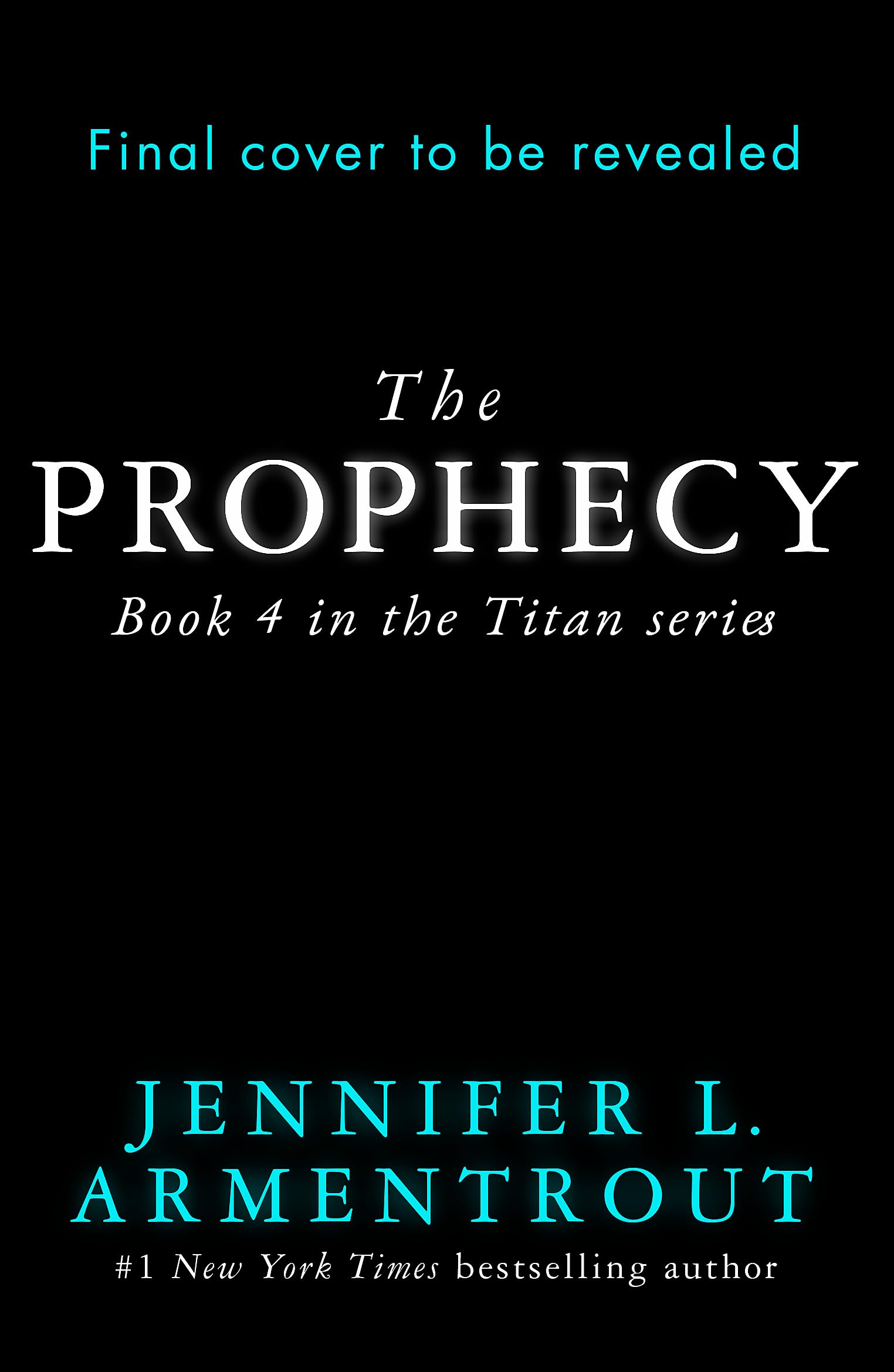 The Prophecy: The Titan Series Book 4