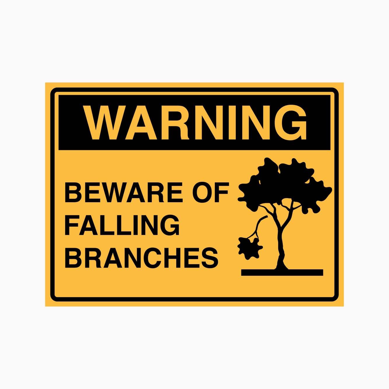 WARNING BEWARE OF FALLING BRANCHES Sign, 12x8 Metal Tin Sign, hazard alert for falling tree branches.