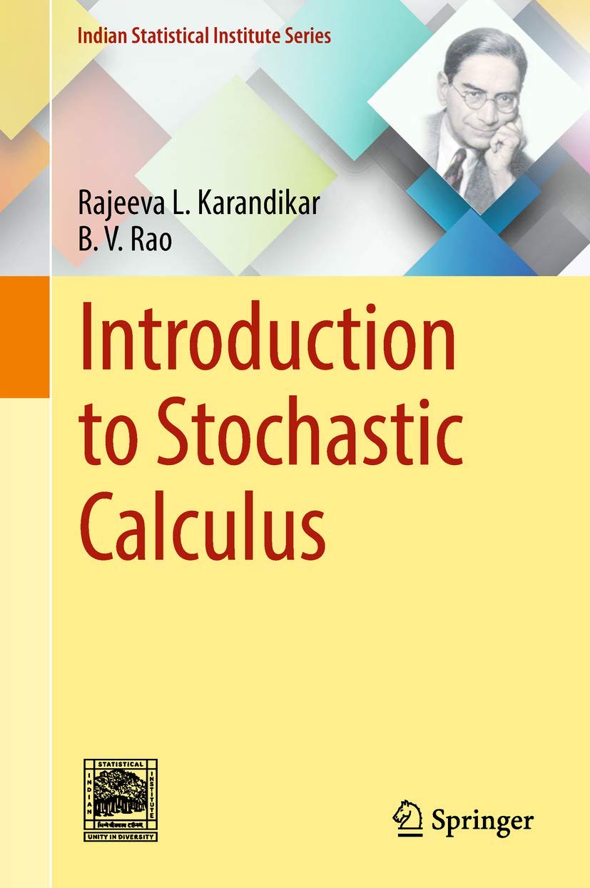 Introduction to Stochastic Calculus (Indian Statistical Institute Series)