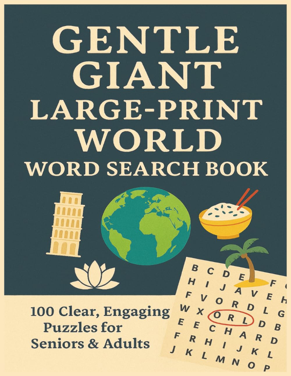 GENTLE GIANT LARGE PRINT WORLD WORD SEARCH BOOK: 100 Clear, Engaging Puzzles for Seniors & Adults (Terry's Puzzlers)